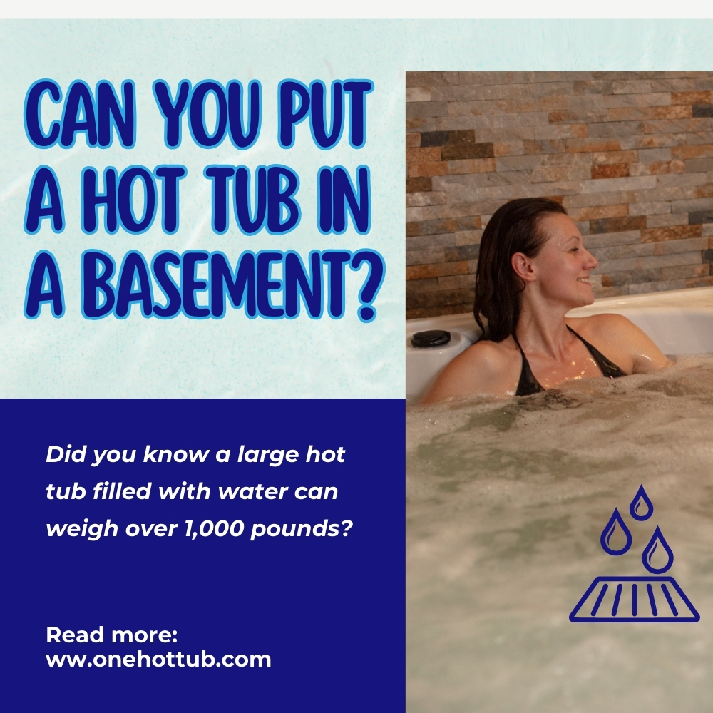 Can You Put A Hot Tub In A Basement
